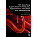 101 Coaching Supervision Techniques, Approaches, Enquiries and Experiments