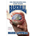 On the Eighth Day, God Made Baseball