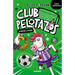Club Pelotazos. Diversión a Patadas (Con Letra Mayúscula) / Bad United: Just for Kicks