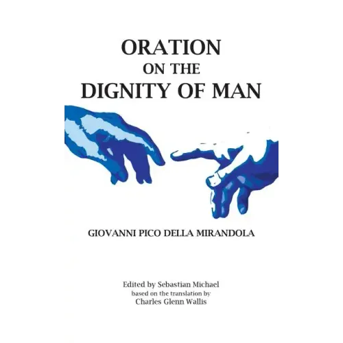Oration on the Dignity of Man
