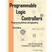 Programmable Logic Controllers: Programming Methods and Applications
