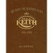 The First One Hundred Years: Ben E. Keith 1906-2006