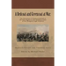 A Redcoat and Greencoat at War: : The Narratives of Shadrach Byfield of the 41st Regiment and Thaddeus Lewis of the Glengarry Light Infantry
