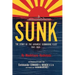 Sunk: The Story of the Japanese Submarine Fleet, 1941-1945