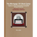 The Mortgage 101 Boot Camp