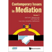Contemporary Issues in Mediation - Volume 7