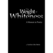 The Weight of Whiteness: A Memoir in Poetry