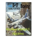Pilot's Manual for Boeing B-17 Flying Fortress. By: United States. Army Air Forces. Office of Flying Safety