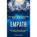 Empath: Survival Guide for Empaths and Highly Sensitive People to Healing Themselves (Develop Telepathy, Intuition, Chakras, C
