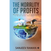 The Morality of Profits: Beyond the Profit Approach to a Value Aided Progression