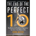 The End of the Perfect 10: The Making and Breaking of Gymnastics' Top Score --From Nadia to Now