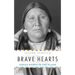 Brave Hearts: Indian Women of the Plains