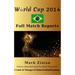 World Cup 2014 Full Match Reports: FIFA Football World Cup 2014 Complete Match Reports From Brazil