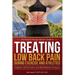 Treating Low Back Pain during Exercise and Athletics: Complete with Prevention and Rehabilitation Strategies