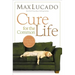 Cure for the Common Life: Living in Your Sweet Spot