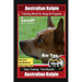 Australian Kelpie Training Book for Dogs & Puppies By BoneUP DOG Training, Dog Care, Dog Behavior, Hand Cues Too! Are You Ready to Bone Up? Easy Train