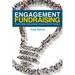 Engagement Fundraising: How to raise more money for less in the 21st century