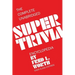 The Complete Unabridged Super Trivia Encyclopedia