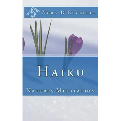 Haiku: Natures Meditation