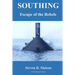 Southing: Escape of the Rebels