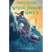 Silver Batal and the Water Dragon Races