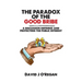 The Paradox of the Good Bribe: A Discussion Defining and Protecting the Public Interest