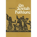 On Jewish Folklore