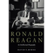 Ronald Reagan: An Intellectual Biography
