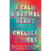 A Calm and Normal Heart: Stories