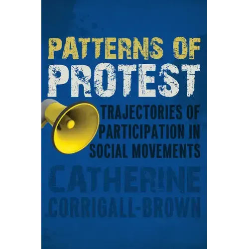Patterns of Protest: Trajectories of Participation in Social Movements