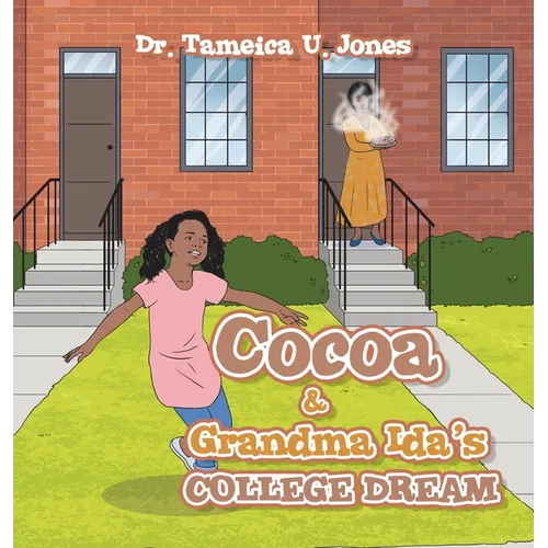 Cocoa & Grandma Ida's College Dream