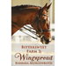 Bittersweet Farm 3: Wingspread
