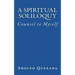 Spiritual Soliloquy: Counsel to Myself