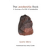 The Leadership Rock: A Journey of a Life in Leadership