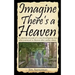 Imagine There's a Heaven