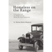 Homeless on the Range: Life on the Road in a Model A Ford