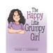The Happy Little Grumpy Girl