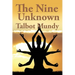 The Nine Unknown