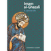 Imam Al-Ghazali: A Concise Life