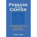 Passage to the Center: Imagination and the Sacred in the Poetry of Seamus Heaney