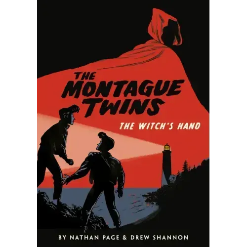 The Montague Twins: The Witch's Hand: (A Graphic Novel)