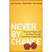Never by Chance: Aligning People and Strategy Through Intentional Leadership