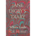 Jane Digby's Diary: White Lady