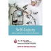 Self Injury: Simple Answers to Complex Questions