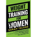 Weight Training for Women: The 9-Step Beginners Guide for Women to Begin Strength Training That Will Help Slim Down, Tone Up & Burn Fat