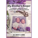 My Brother's Keeper: A Personal Narrative About Coping with the Loss Of A Sibling