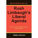 Rush Limbaugh's Liberal Agenda
