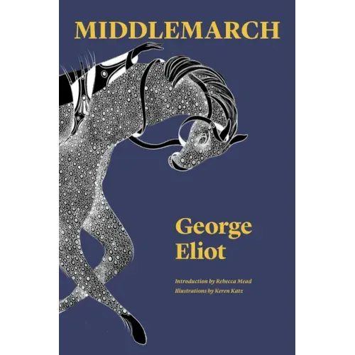 Middlemarch: A Study of Provincial Life