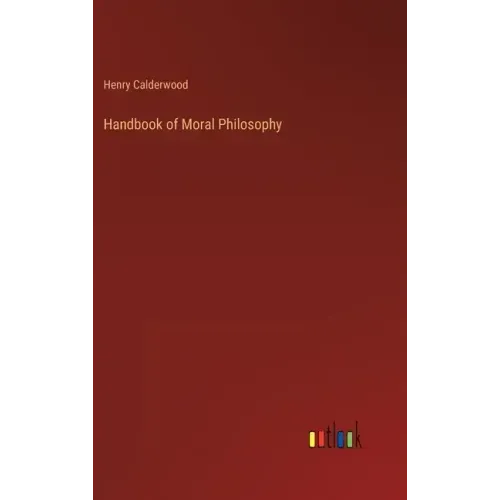 Handbook of Moral Philosophy