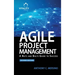 Agile Project Management (2nd Edition): A Nuts and Bolts Guide to Success